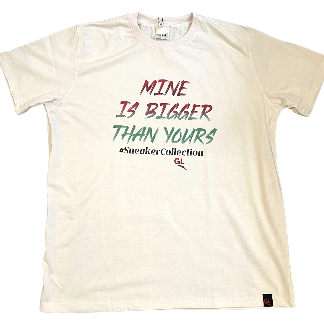 Mine Is BIGGER Than Yours Tee
